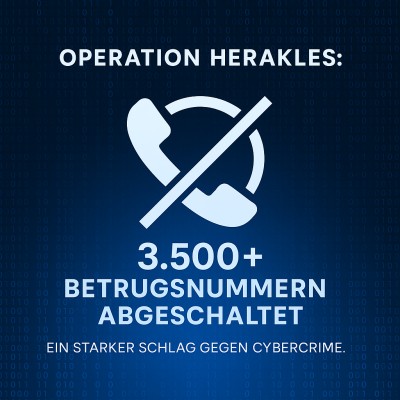 Operation Herakles: Behörden schalten über 3.500 Betrugsnummern ab